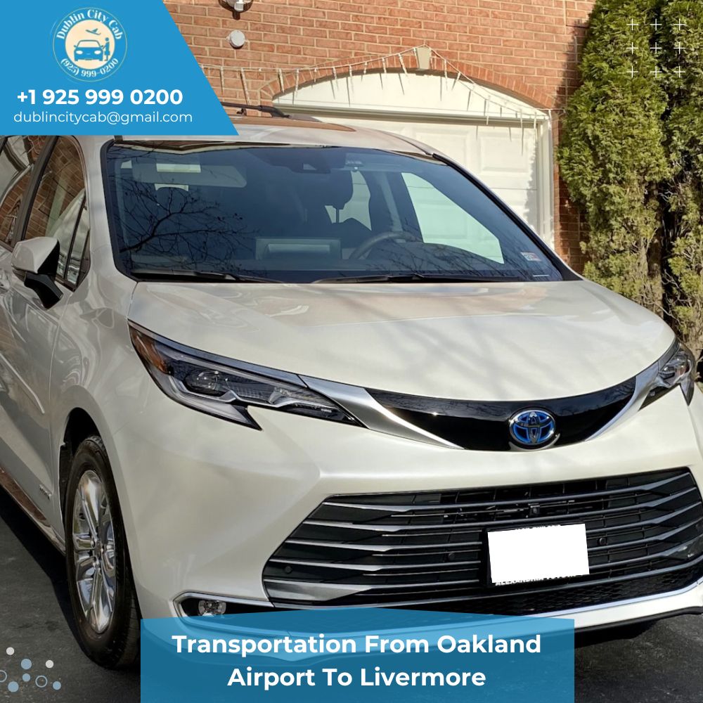 Transportation From Oakland Airport To Livermore