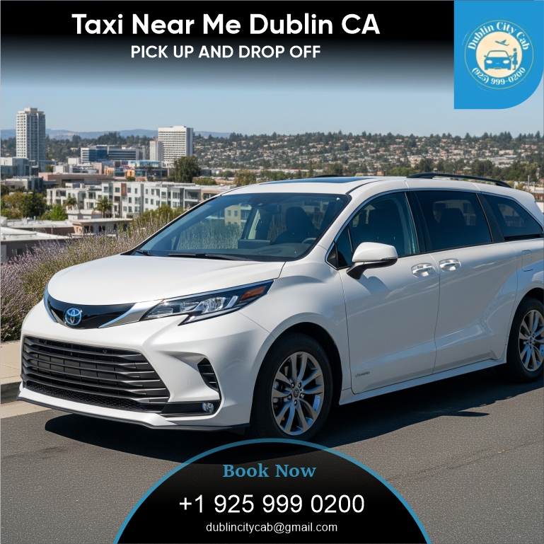 Taxi Near Me Dublin ca