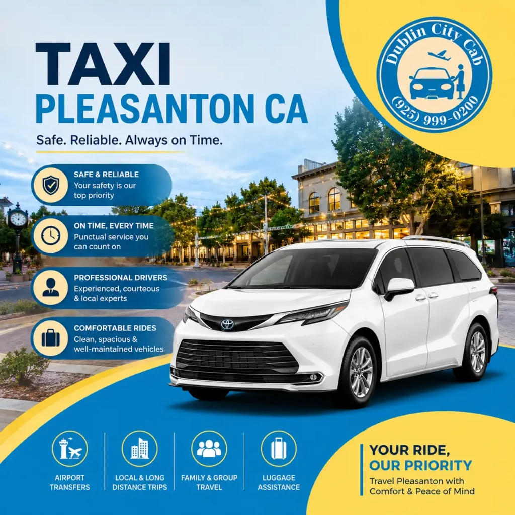 Taxi Pleasanton CA by Dublin City Cab offering reliable transportation for visitors exploring local attractions.