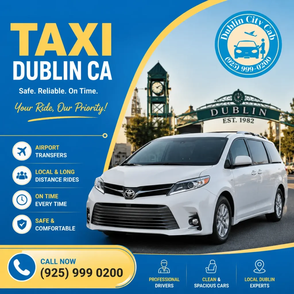 Dublin City Cab taxi service in Dublin CA offering airport transfers, local and long-distance rides, professional drivers, and safe transportation.