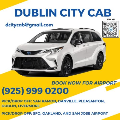 Dublin City Cab Service Dublin City Cab offering airport transportation services in San Ramon, Danville, Pleasanton, Dublin, Livermore, SFO, Oakland, and San Jose airports. Contact (925) 999 0200.